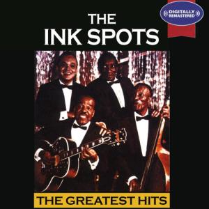收聽The Inkspots的I Don't Want To Set The World On Fire歌詞歌曲