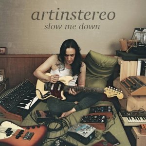 ดาวน์โหลดและฟังเพลง Slow me down พร้อมเนื้อเพลงจาก artinstereo