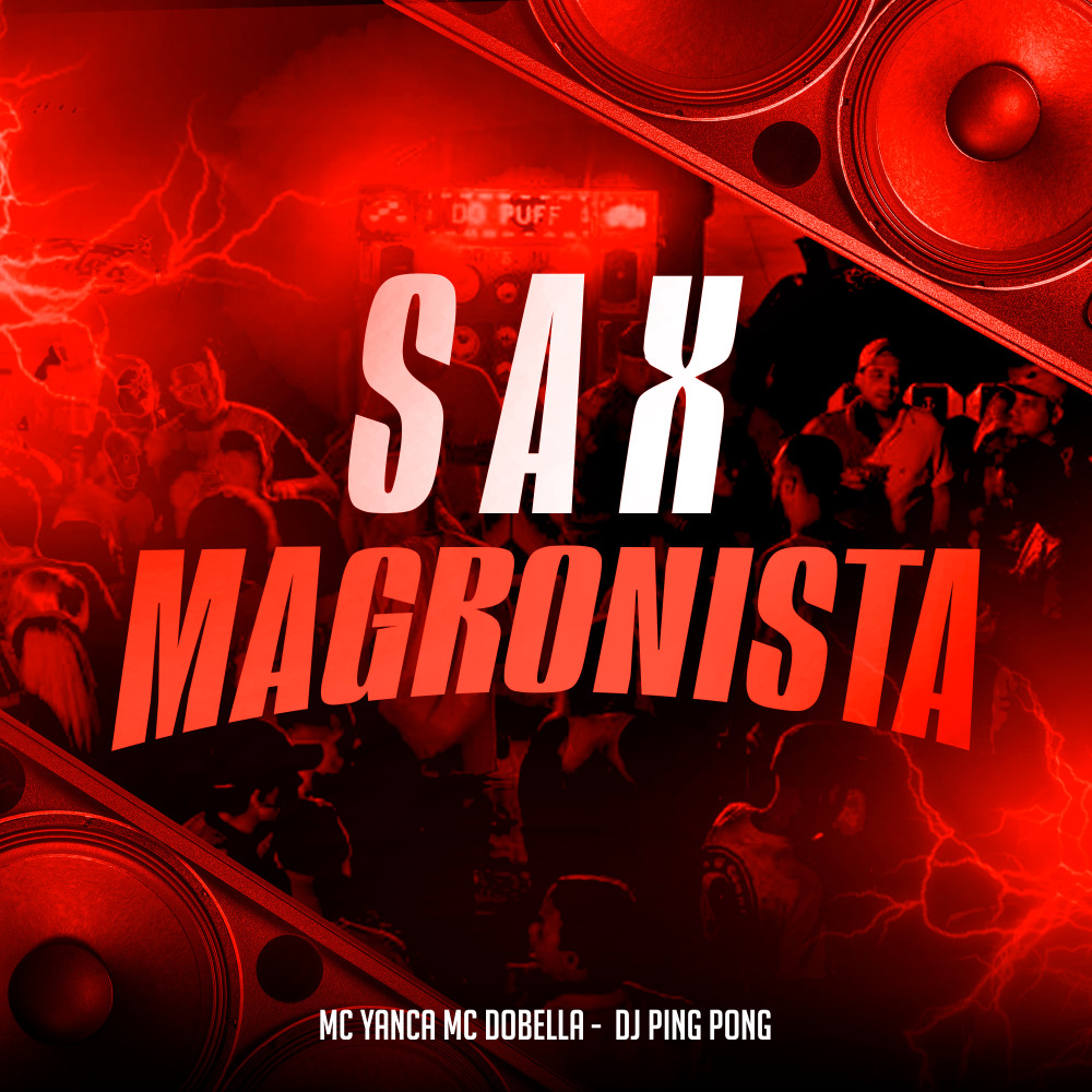 Sax Magronista (Explicit)