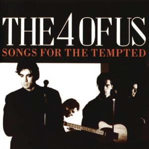 อัลบัม Songs For The Tempted ศิลปิน The 4 Of Us