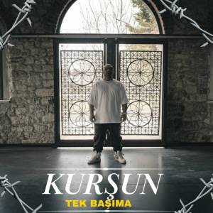 อัลบัม Tek Başıma (Explicit) ศิลปิน Kurşun