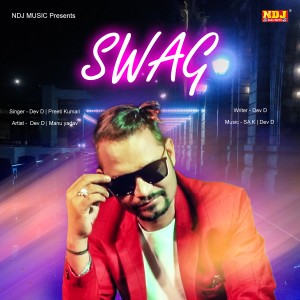 收听Dev D.的Swag歌词歌曲