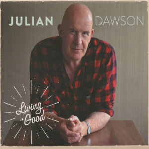 Julian Dawson的專輯Living Good