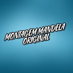 收聽DJ Allanzinho Siilva的Montagem Mandela Original (Explicit)歌詞歌曲