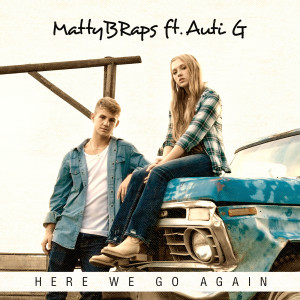 收聽Auti G的Here We Go Again歌詞歌曲