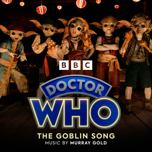 Murray Gold的專輯The Goblin Song (From ''Doctor Who'')