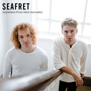 Album Anywhere from Here (Acoustic) from Seafret