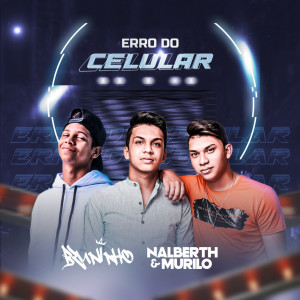 MC Bruninho的專輯Erro do Celular