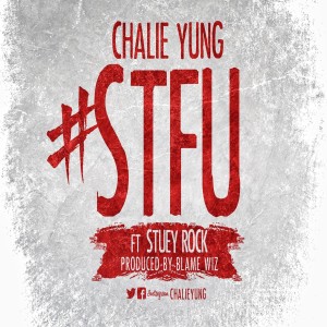 收聽Chalie Yung的#stfu (Explicit)歌詞歌曲