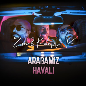 Zeno的专辑Arabamız Havalı