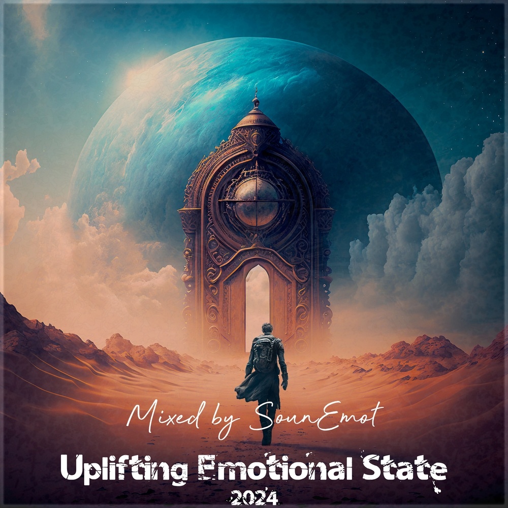 Uplifting Emotional State, Vol. 076 (Uplifting Trance Mix 2024)