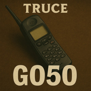 收聽Truce的Go50歌詞歌曲