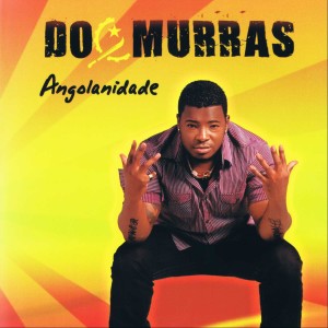 Dog Murras的專輯Angolanidade