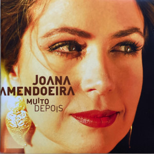 Joana Amendoeira的专辑Muito Depois