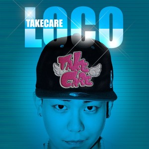收听Loco的Take Care歌词歌曲