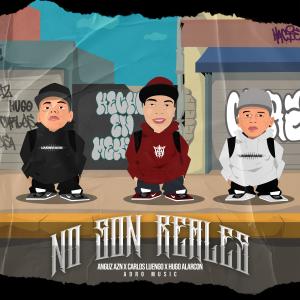 Carlos Luengo的專輯NO SON REALES (feat. Carlos Luengo & Hugo Alarcon)