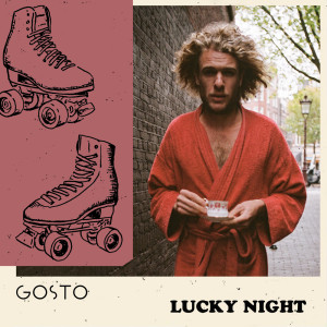 ดาวน์โหลดและฟังเพลง Lucky Night พร้อมเนื้อเพลงจาก GOSTO
