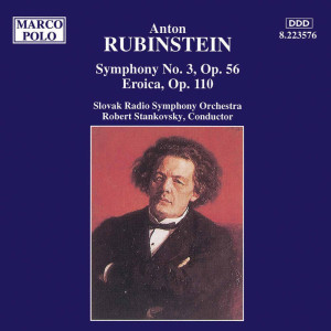 Robert Stankovsky的專輯Rubinstein: Symphony No. 3  / Eroica Fantasia