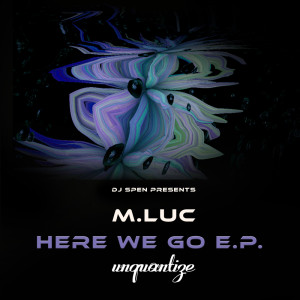 M.Luc的專輯Here We Go! EP