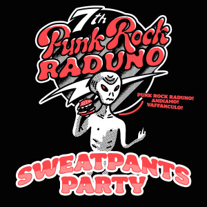 Album Punk Rock Raduno! Andiamo! Vaffanculo! (Explicit) from Sweatpants Party