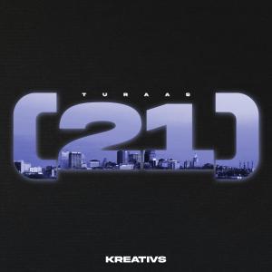 收聽Kreatīvs的TURAAS (21) (Explicit)歌詞歌曲