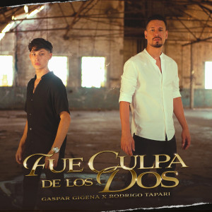 Listen to Fue Culpa de los Dos song with lyrics from Gaspar Gigena