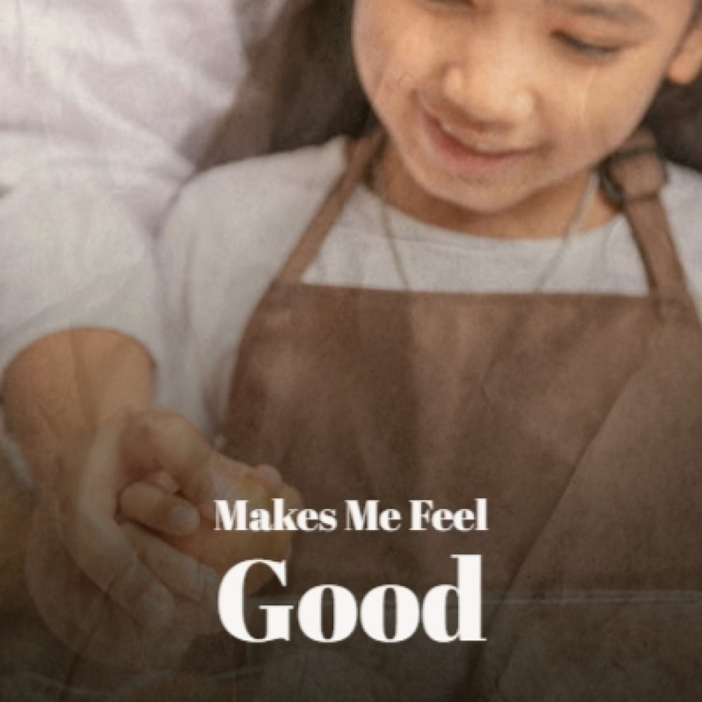Makes Me Feel Good