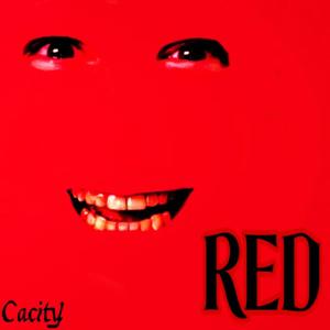 Cacity的專輯RED (Explicit)