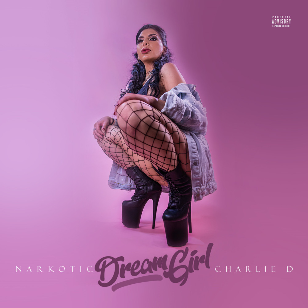 Dream Girl (feat. Charlie D) (Explicit)