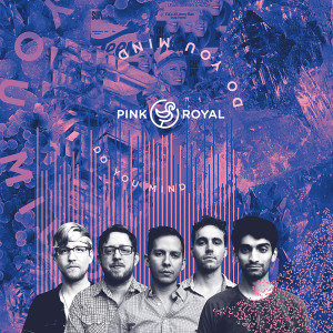 收聽Pink Royal的Do You Mind歌詞歌曲