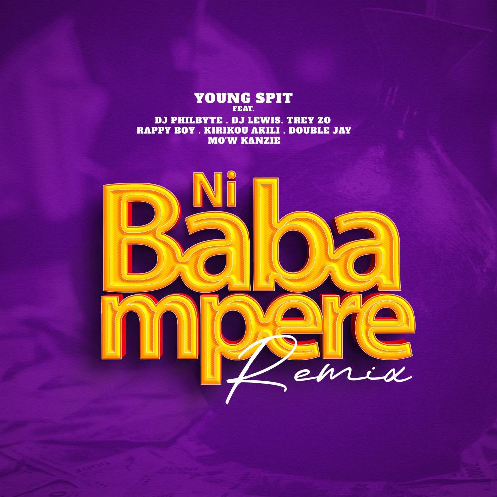 Nibabampere (feat. Dj Philbyte, Dj.Lewis, Kirikou Akili, Mo'w Kanzie, Double Jay & Trey Zo & Rappy Boy|Remix|Explicit)