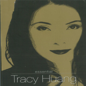 อัลบัม Essential ศิลปิน Tracy Huang