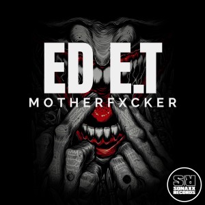 Ed E.T的專輯Motherfxcker