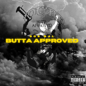 Album Butta Approved Freestyle (Explicit) from Sos B4L
