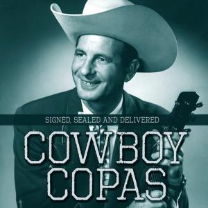 ดาวน์โหลดและฟังเพลง Signed, Sealed and Delivered พร้อมเนื้อเพลงจาก Cowboy Copas