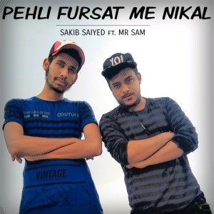 Mr Sam的专辑Pehli Fursat Me Nikal (feat. Mr Sam)