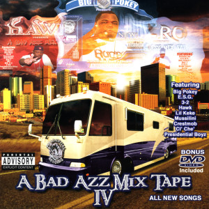 อัลบัม A Bad Azz Mix Tape IV ศิลปิน Presidential Records