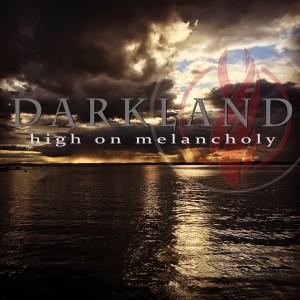 收聽Darkland Norway的High on Melancholy歌詞歌曲