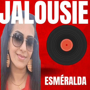 收听Esmeralda的Jalousie歌词歌曲