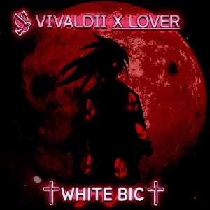 Dengarkan White Bic (Explicit) lagu dari Vivaldi dengan lirik