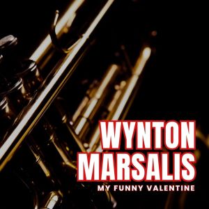 Album My Funny Valentine from Wynton Marsalis