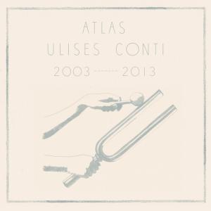 อัลบัม Atlas ศิลปิน Ulises Conti