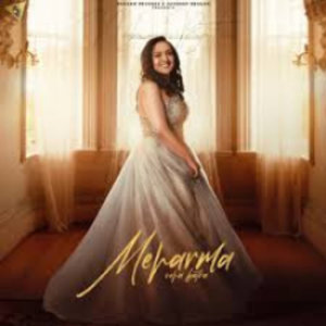 Album Meharma from Neha Batra