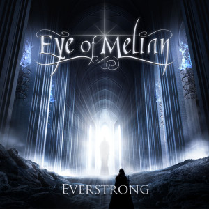 อัลบัม Everstrong ศิลปิน Eye of Melian