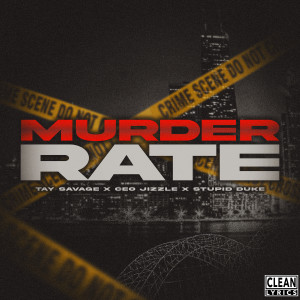 Tay Savage的專輯Murder Rate