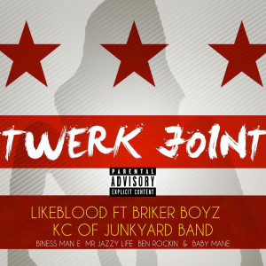 Album Twerk Joint (Explicit) from Likeblood
