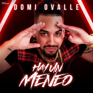收聽Domi Ovalle的Hay Un Meneo (Explicit)歌詞歌曲