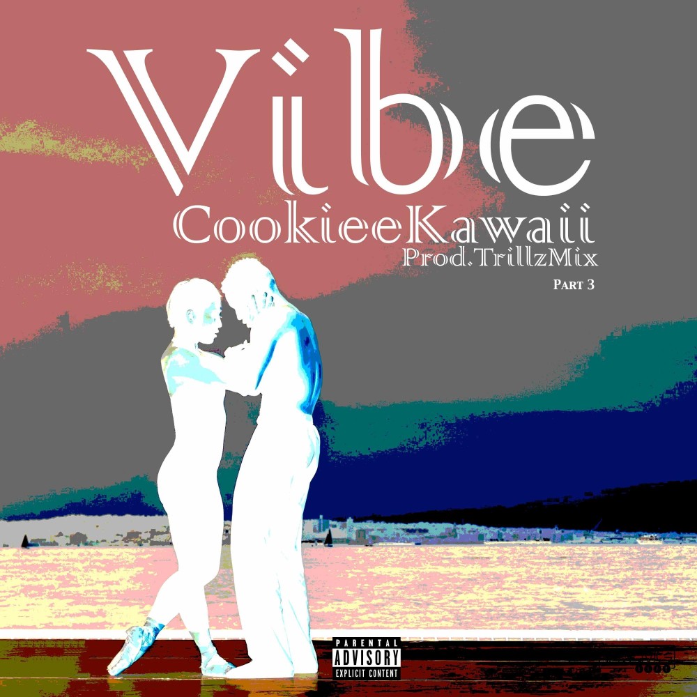 Vibe, Pt. 3 (Explicit)