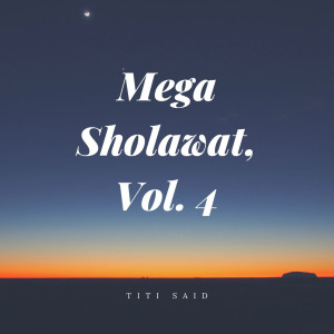 Titi Said的專輯Mega Sholawat, Vol. 4