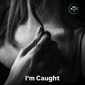 Listen to I'm Caught song with lyrics from VS Prjct